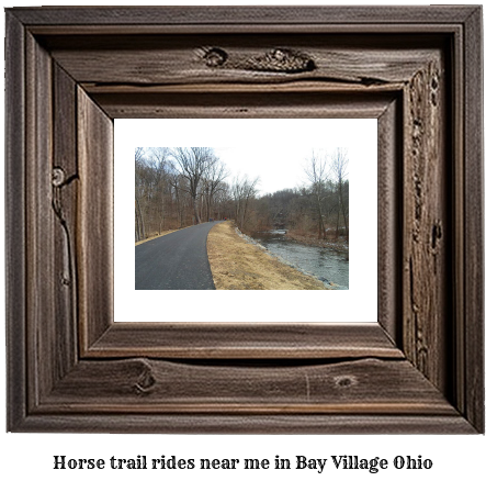 horse trail rides near me in Bay Village, Ohio